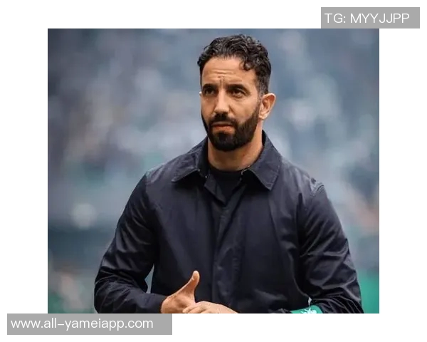 曼联全队团结一致支持阿莫林高层沟通彰显帅位稳定性